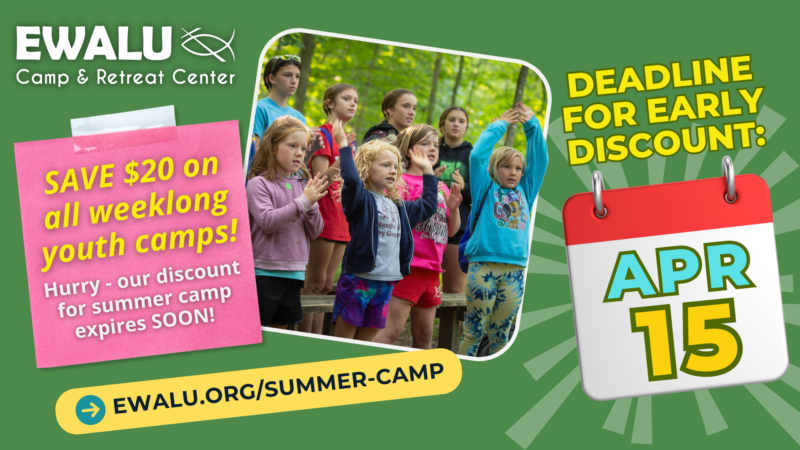 Graphic with photo of campers explaining the early discount deadline is April 15